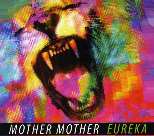 Mother Mother - Eurêka