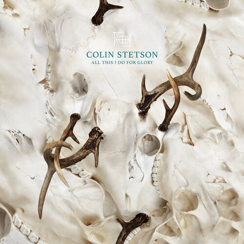 Colin Stetson - Tout ceci je le fais pour la gloire