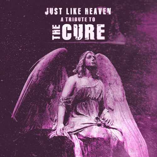 Divers Artistes - Just Like Heaven: A Tribute to the Cure