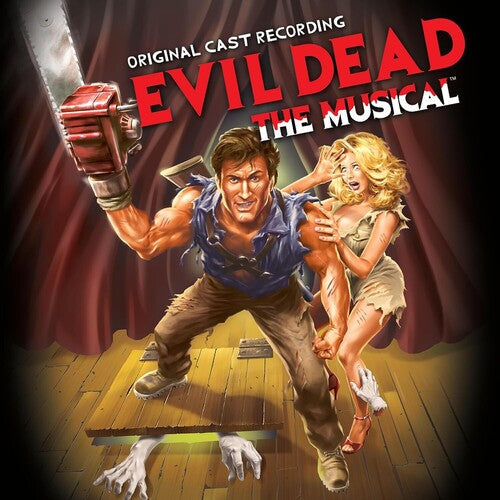 Enregistrement original de la distribution - Evil Dead: The Musical (Original Cast Recording)