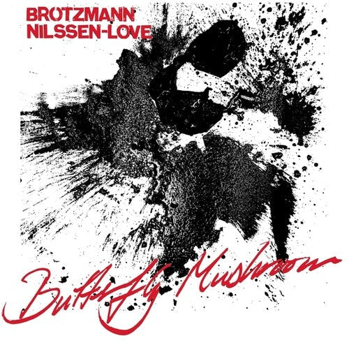 Brötzmann & Nilssen-Love - Champignon Papillon