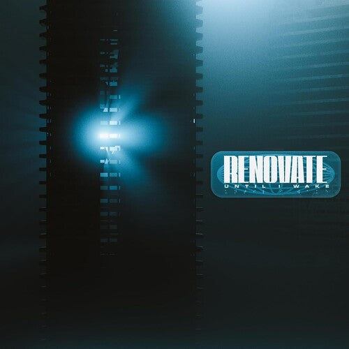 Until I Wake - Rénover