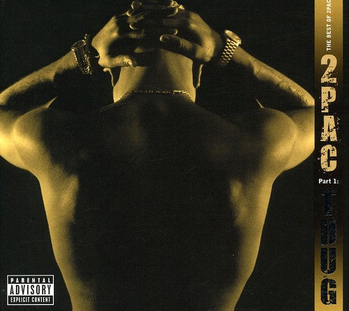 2Pac - The Best Of 2Pac - Partie 1 : Thug