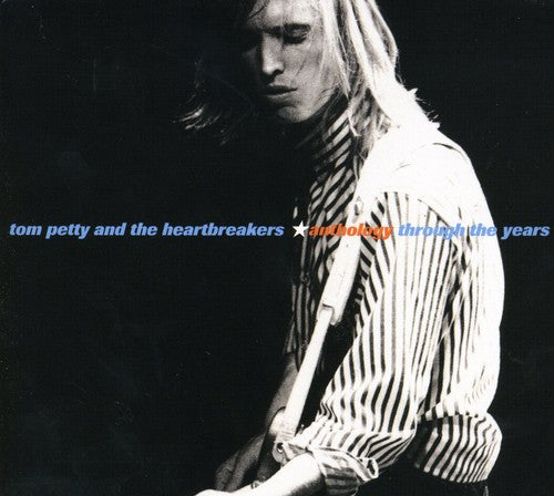 Tom Petty - Anthologie : Au fil des ans