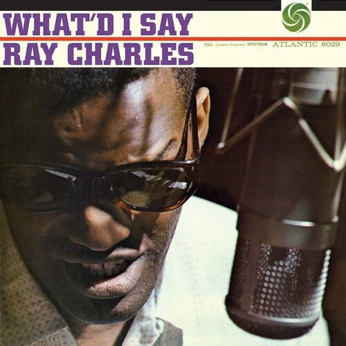 Ray Charles - What'd I Say (45-rpm, Limited Edition) [2LP]