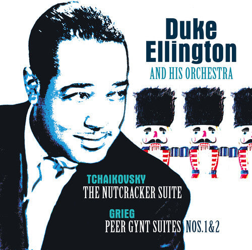 Duke Ellington & His Orchestra - Tchaïkovski : Suite Casse-Noisette / Grieg : Peer Gynt - Vinyle rouge transparent 180g édition limitée
