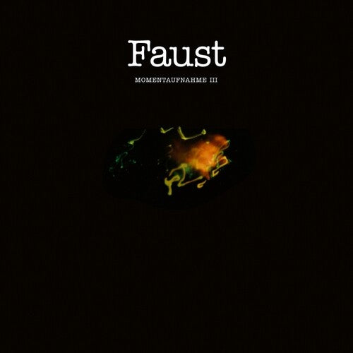 Faust - Instant III