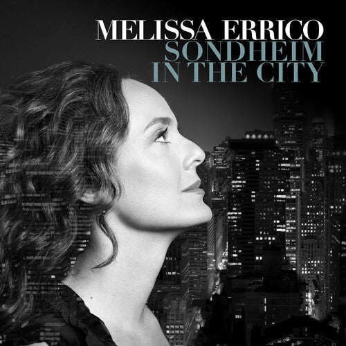 Melissa Errico - Soundheim dans la ville