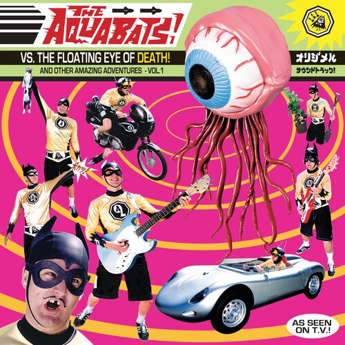 The Aquabats - The Aquabats contre l'Œil Flottant de la Mort !