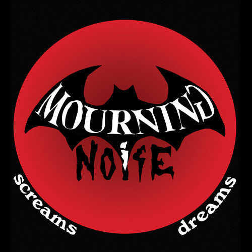 Mourning Noise - Cris / Rêves