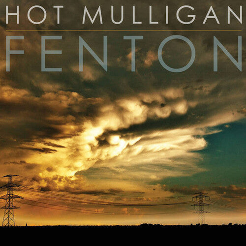 Hot Mulligan - Fenton + Honnête & Rusé