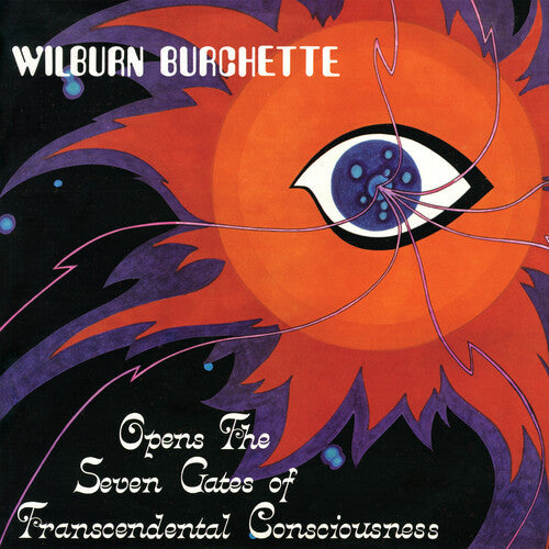 Maître Wilburn Burchette - Ouvre les Sept Portes de la Conscience Transcendantale