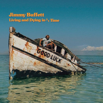 Jimmy Buffett - Vivre et mourir en 3/4