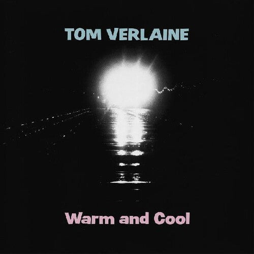 Tom Verlaine - Warm and Cool [Pink]