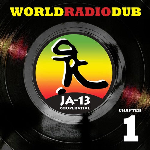JA13 - Radio Mondiale Dub Chapitre Un