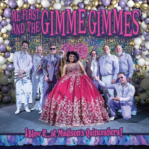 Me First and the Gimme Gimmes - Souffle-le à la Quinceañera de Madison !