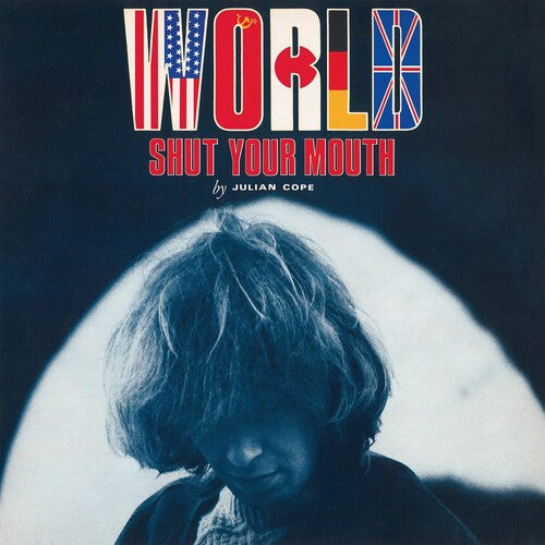 Julian Cope - World Shut Your Mouth [180 grammes]
