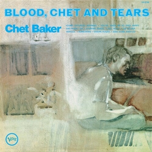 Chet Baker - Blood, Chet And Tears (Série Verve By Request)