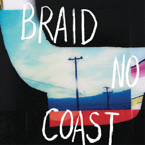 Braid - No Coast [Rouge et Bleu]