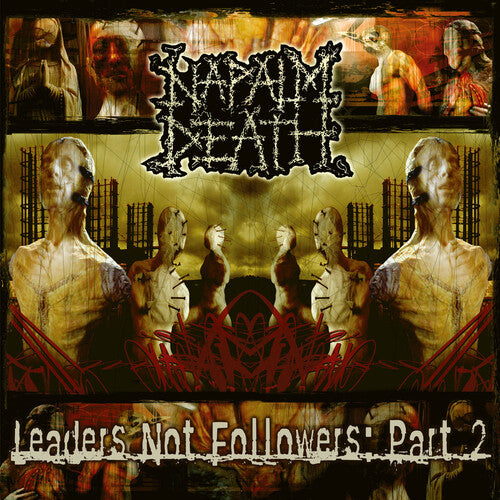 Napalm Death - Leaders Not Followers: Part 2 [Or]
