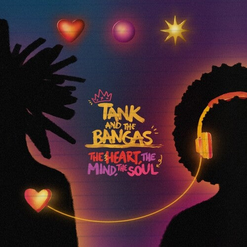 Tank & the Bangas - Le cœur, l'esprit, l'âme