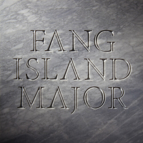 Fang Island - Major [Éclaboussures grises]