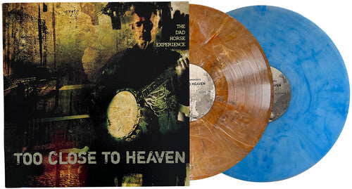 The Dad Horse Experience - Too Close to Heaven [2LP Bleu & Marron]