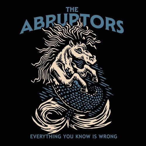 Abruptors - Tout ce que vous savez est faux