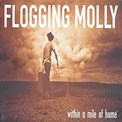 Flogging Molly - Within a Mile of Home [Eco Mix Tobacco]