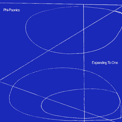 Phi-Psonics - Expanding To One [2LP]