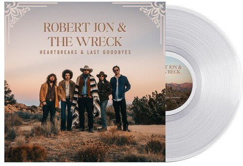 Robert Jon & the Wreck - Heartbreaks & Last Goodbyes [Crystal Clear]
