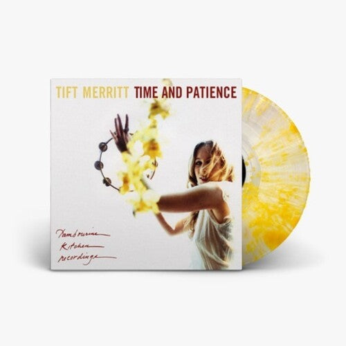 Tift Merritt - Time and Patience [Clear & Yellow Splatter]
