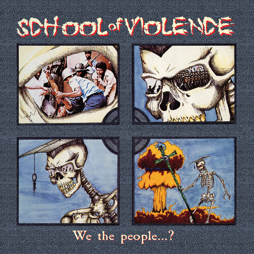 School of Violence - We the People...? [Blood-Red]