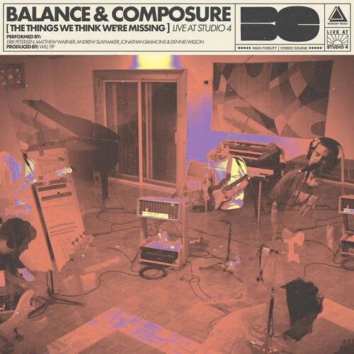 Balance & Composure - The Things We Think We're Missing en direct du Studio 4