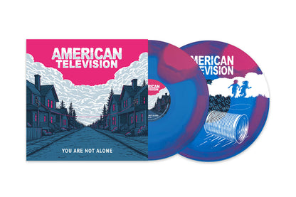 American Television - You Are Not Alone [Sky Blue & Pink Smash]