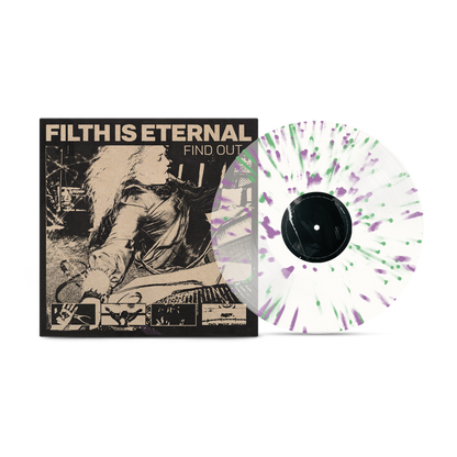 Filth Is Eternal - Find Out [Clear with Green & Violet Splatter]