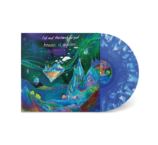Lsd and the Search for God - Heaven Is A Place (Limited Edition) [Blue Marble]