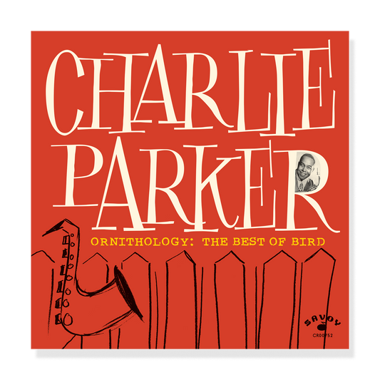 Charlie Parker - Ornithology: The Best Of Bird