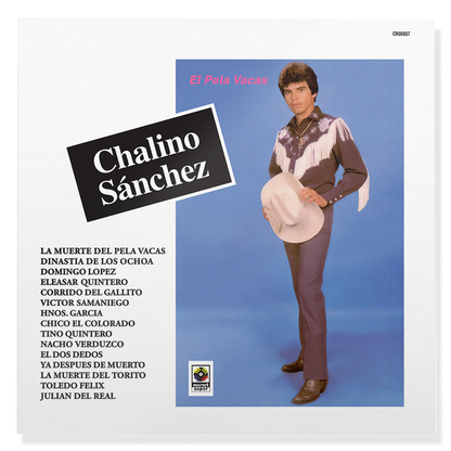 Chalino Sanchez - El Pela Vacas