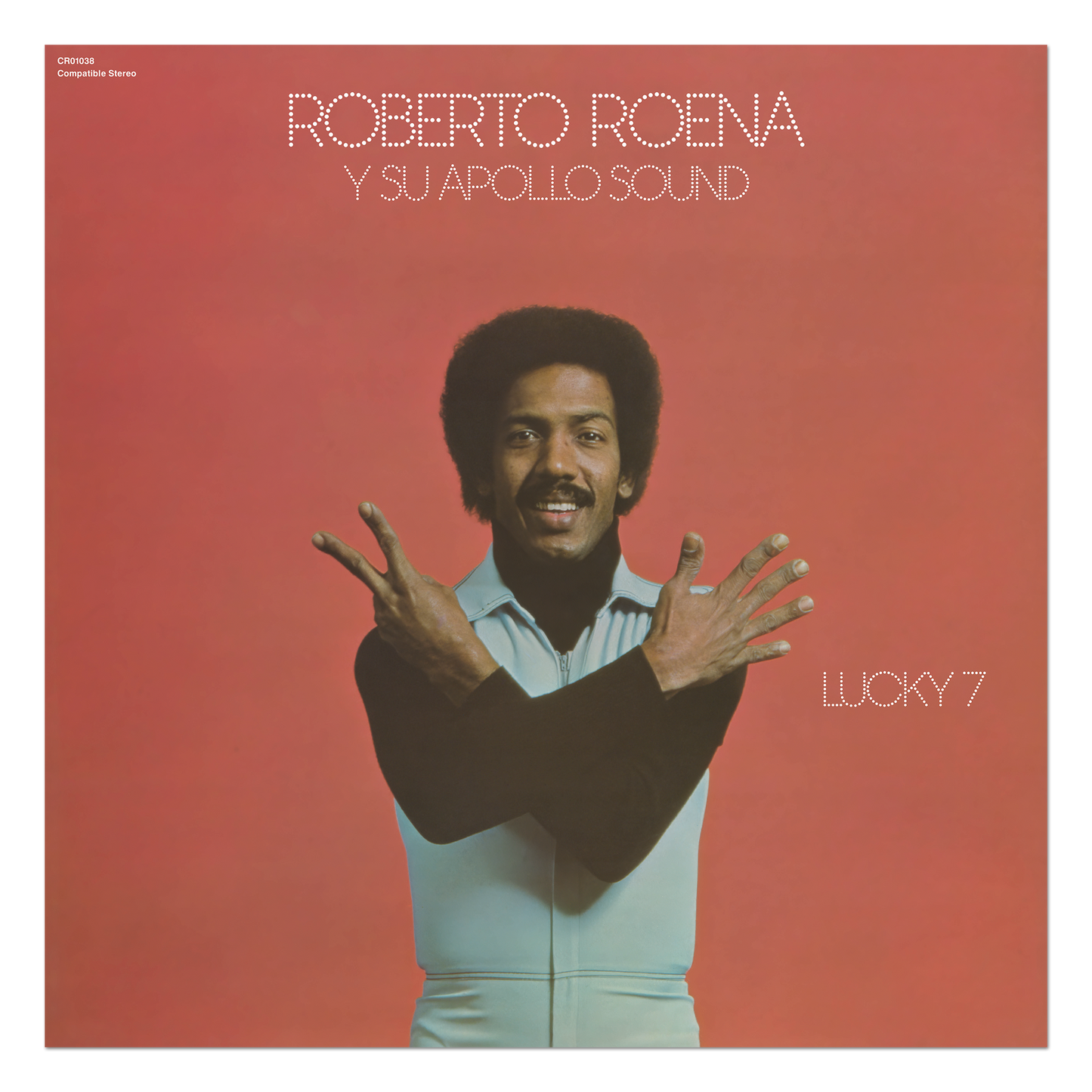 Roberto Roena y Su Apollo Sound - Lucky 7 (50th Anniversary)